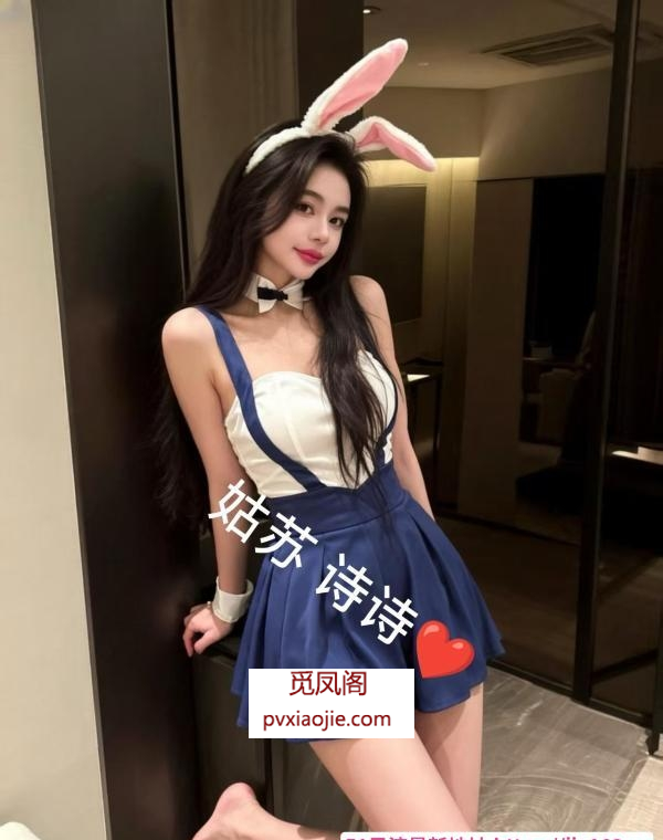 二刷姑苏骚浪嫩妹诗诗